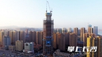 长沙河西天际新高度 希尔顿酒店跨越200米大关 - 湖南新闻网