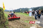 【红网】湖南省首次山地（果园）机械化技术推广展演培训在麻阳举行 - 农业机械化信息网