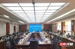 10月24日，湖南省市场监督管理局组织召开了湖南省公平竞争审查工作联席会议全体会议。 - 新浪湖南